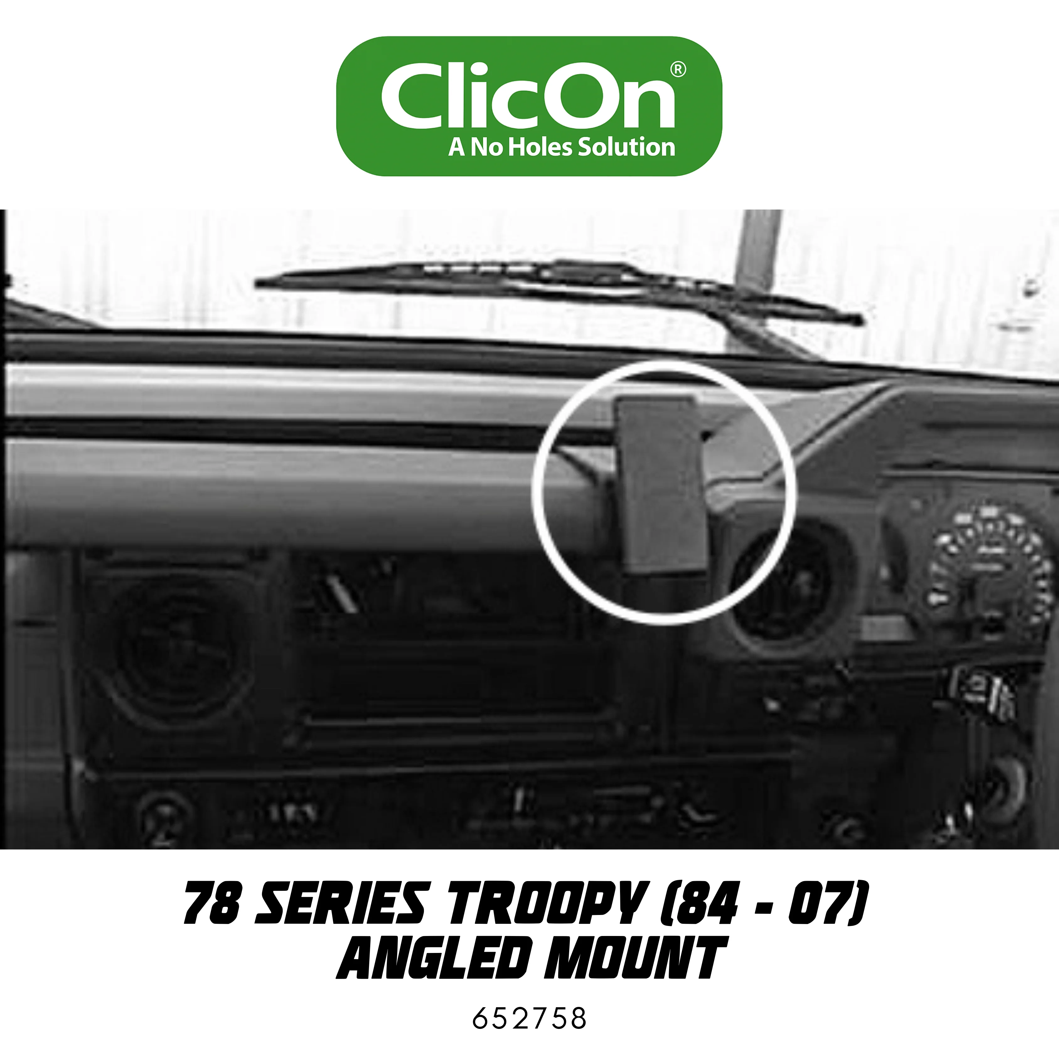 ClicOn Dash Mount - Suit 78 Series Troopy 84-07 - Angled Mount (652758)