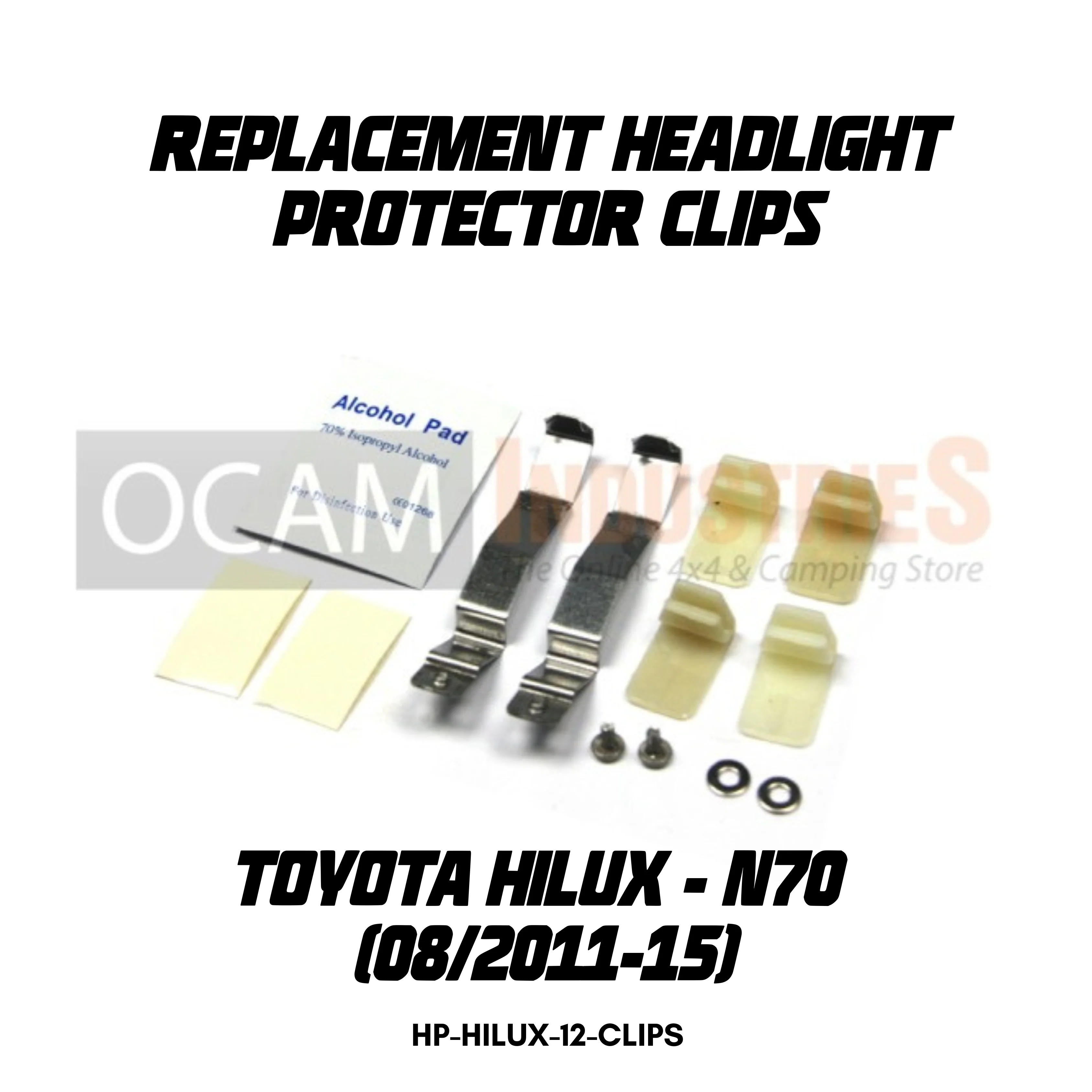 OCAM Replacement Headlight Protector Clips for Toyota Hilux N70 Aug 2011-15