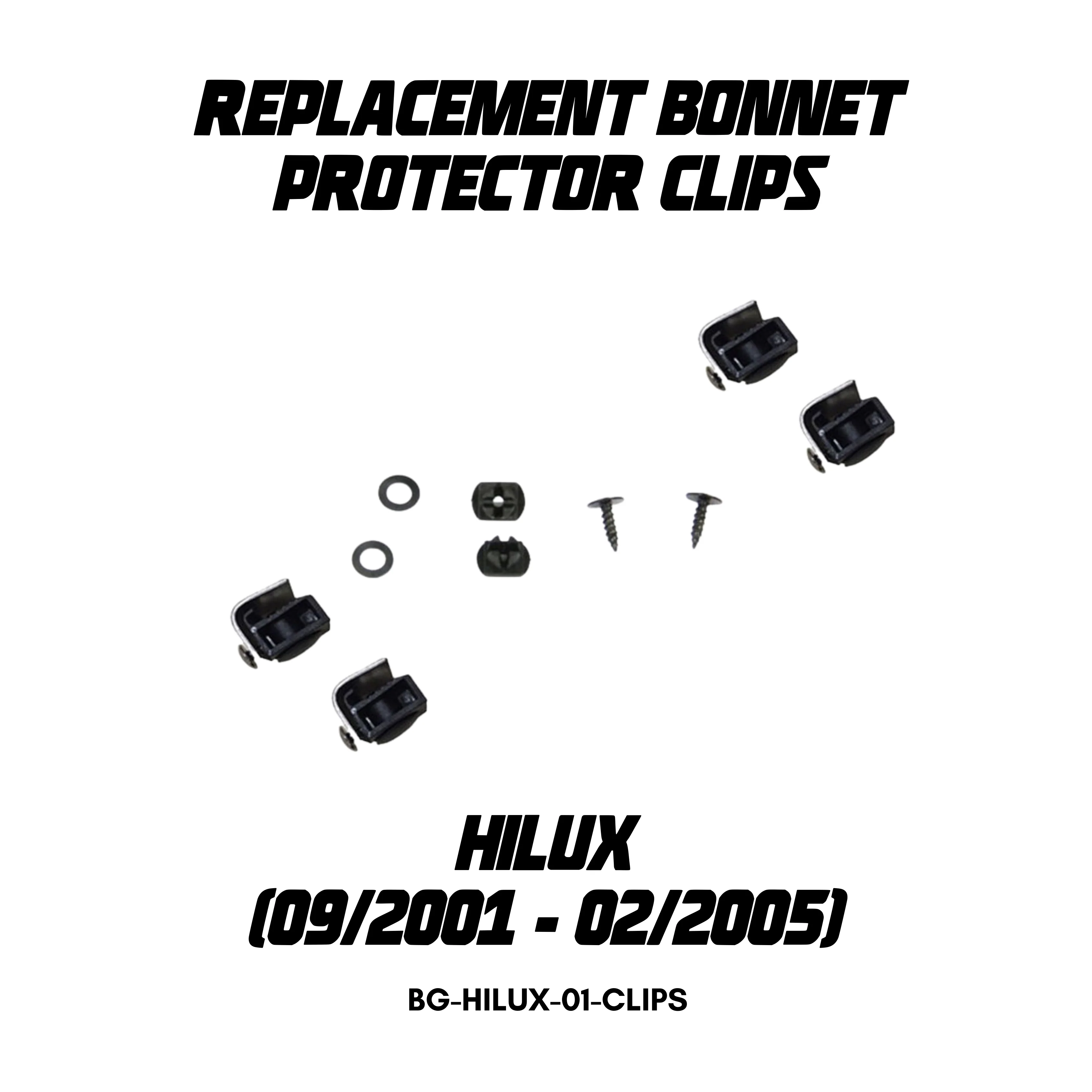 Replacement Bonnet Protector Clips for Toyota Hilux 167 09/2001- 02/2005